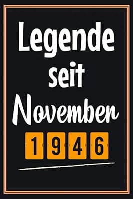 Légende depuis novembre 1946 : idées cadeaux anniversaire 74 ans femme homme, cadeau