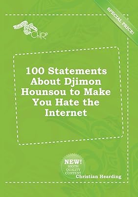 100 déclarations sur djimon hounsou pour vous faire détester internet