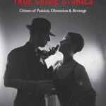 Les meilleures nouvelles histoires de crimes réels