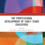 Le développement professionnel des éducateurs de la petite enfance