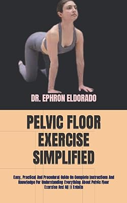 Exercice du plancher pelvien simplifié : guide simple, pratique et procédural sur des instructions complètes et des connaissances pour tout comprendre sur l'exercice du plancher pelvien et tout ce qu'il implique. La boutique en ligne DIAYTAR COTE D'IVOIRE est une plateforme e-commerce de confiance, qui propose des produits de haute qualité à des prix abordables. Elle est équipée d'un système de paiement sécurisé et propose des options de livraison flexibles pour répondre aux besoins de ses clients. Elle est une destination incontournable pour les achats en ligne en Côte d'Ivoire.