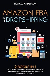 Amazon fba et dropshipping : 2 livres en 1 : le guide étape