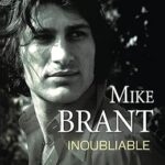 Mike brant, inoubliable : la biographie officielle