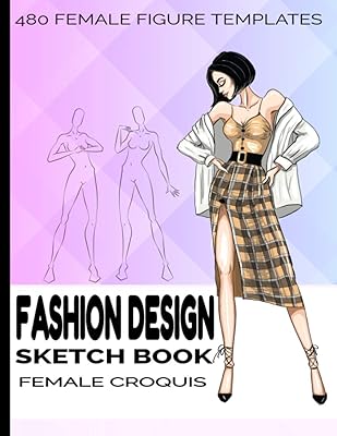 Carnet de croquis de design de mode croquis féminins : 480 modèles de figures féminines pour créer votre propre ligne de vêtements | 10 styles croqui en 20 poses | cadeau de noël pour les fashionistas. Avec plus de 300 000 références, Diaytar Côte d'Ivoire est la boutique en ligne la plus complète de Côte d'Ivoire. Elle propose des produits de haute qualité à des prix compétitifs, ce qui en fait la destination idéale pour les consommateurs ivoiriens. La boutique en ligne est facile à naviguer et propose une expérience d'achat fluide.