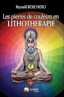Les pierres de couleurs en lithothérapie