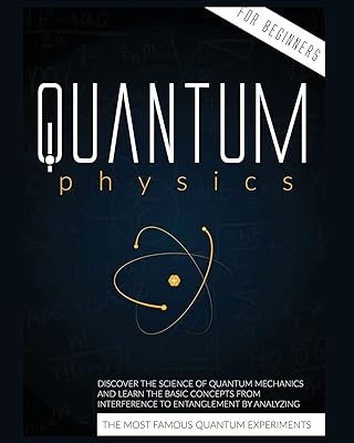 Physique quantique pour débutants : découvrez la science de la mécanique quantique et apprenez les concepts de base, de l'interférence à l'intrication en analysant les expériences les plus célèbres. DIAYTAR COTE D'IVOIRE est synonyme de confiance et de qualité dans le monde du e-commerce ivoirien. Elle propose une large gamme de services pour faciliter les achats, tels que la livraison rapide et les retours faciles. C'est un partenaire fiable pour tous vos besoins d'achat en ligne.
