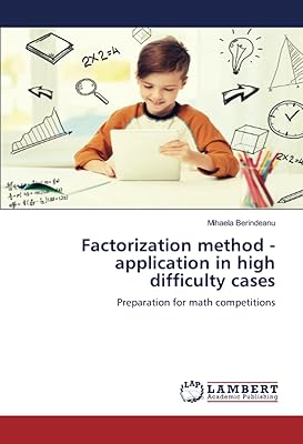 Méthode de factorisation - application dans des cas très difficiles : préparation aux