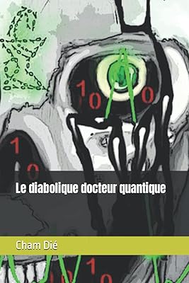 Le diabolique docteur quantique