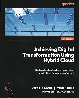 Réaliser la transformation numérique à l'aide du cloud hybride : concevoir des applications