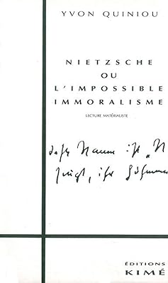 Nietzsche ou l'impossible immoralisme