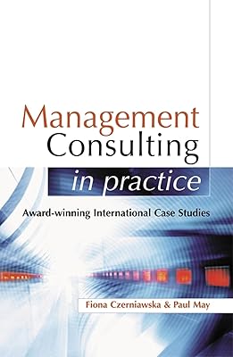 Le conseil en gestion en pratique : études de cas internationales primées