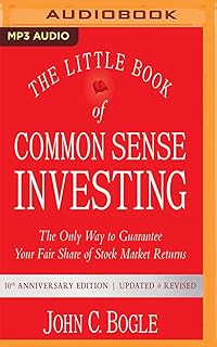 Le petit livre de l'investissement de bon sens : le seul moyen