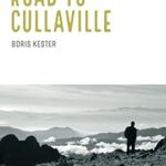 Le long chemin vers cullaville : récits de mes voyages dans tous