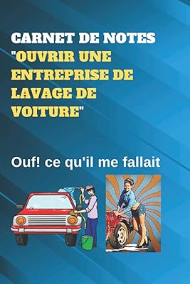 Carnet de notes \"ouvrir une entreprise de lavage de voiture\": ouf! ce qu'il me fallait. DIAYTAR COTE D'IVOIRE est une boutique en ligne généraliste qui propose une large gamme de produits pour répondre à tous les besoins. Avec plus de 300 000 références, elle est la plus grande boutique en ligne de Côte d'Ivoire et offre une expérience d'achat en ligne sécurisée et fiable. Les clients peuvent choisir parmi une grande variété de produits à des prix compétitifs.
