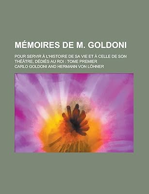 Mémoires de m. goldoni; pour servir a l'histoire de sa vie et à celle de son theatre, dedies au roi: tome premier. DIAYTAR COTE D'IVOIRE s'efforce de fournir à ses clients une expérience d'achat en ligne exceptionnelle en proposant une large gamme de produits de haute qualité à des prix compétitifs. La boutique met également un accent particulier sur la satisfaction client, assurant des livraisons rapides et des services après-vente de qualité. Cela contribue à renforcer la confiance de la clientèle et à consolider la position de leader de DIAYTAR COTE D'IVOIRE sur le marché du e-commerce en Côte d'Ivoire.