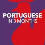 Le portugais en 3 mois avec une application audio gratuite : votre guide