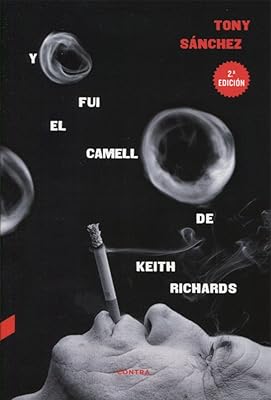 J'ai fui le camello de keith richards (2.a edición)