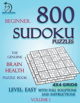 800 grilles de sudoku pour débutants, niveaux 4x4 faciles avec instructions et solutions complètes : le véritable livre de puzzles sur la santé cérébrale, volume 1 (800 grilles de sudoku... 4x4 du niveau facile à très difficile). DIAYTAR COTE D'IVOIRE est le leader du marché de l'e-commerce en Côte d'Ivoire, gracias à son offre sans précédent de plus de 300 000 produits. Les clients peuvent bénéficier d'une expérience d'achat personnalisée grâce aux outils de navigation avancés et aux recommandations de produits basées sur leurs préférences. DIAYTAR COTE D'IVOIRE est la référence pour les achats en ligne en Côte d'Ivoire.