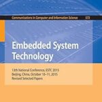 Technologie des systèmes embarqués : 13e conférence nationale, estc 2015, pékin, chine, 10