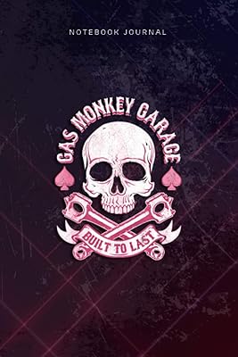 Cahier ligné journal gas monkey garage construit pour durer crâne et pistons