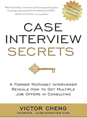 Secrets d'entretien de cas : un ancien intervieweur de mckinsey révèle comment obtenir