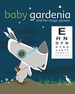 Bébé gardenia et ses lunettes magiques