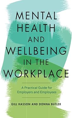 Santé mentale et bien-être au travail : un guide pratique pour les employeurs