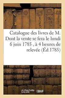 Catalogue des vies de m. dont la vente se fera le lundi 6