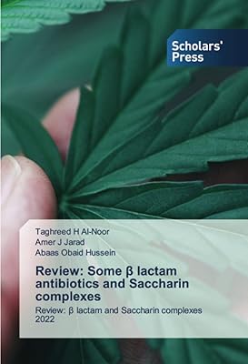 Revue : certains antibiotiques β-lactames et complexes de saccharine 2022