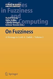 Sur le flou : un hommage à lotfi a. zadeh – volume 2