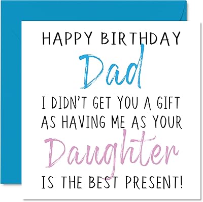 Cartes d'anniversaire drôles pour père de fille - joyeux anniversaire pour père