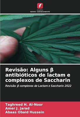 Révision : alguns β antibiotiques de lactame et complexes de saccharine 2022