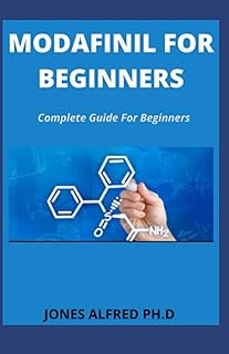 Modafinil pour les débutants : guide complet pour les débutants