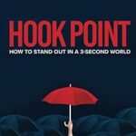 Hook point : comment se démarquer dans un monde de 3 secondes