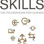 Compétences de communication efficaces : les fondements du changement