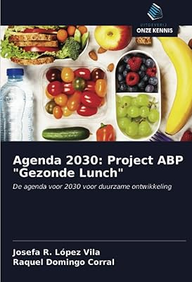 Agenda 2030 : projet abp \"gezonde lunch\": l'agenda 2030 pour duurzame ontwikkeling
