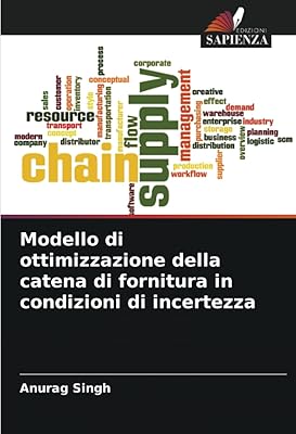 Modèle d'optimisation des chaînes de fourniture dans des conditions de certification (italian edition)