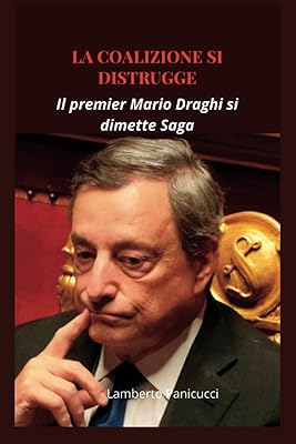 La coalizione si distrugge: il premier mario draghi si dimette saga (édition italienne). DIAYTAR COTE D'IVOIRE est une boutique en ligne généraliste offrant plus de 300 000 références de produits. Elle est reconnue pour son large éventail de biens et services, allant des produits électroniques aux articles ménagers. Leader en Côte d'Ivoire, elle garantit des livraisons rapides et des prix compétitifs.
