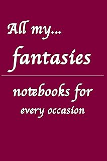Tous mes... fantasmes : des carnets pour vous - pour chaque occasion. également