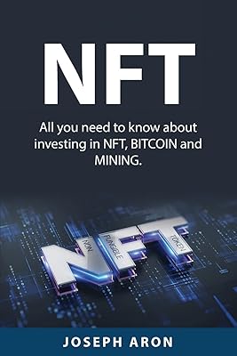 Nft : tout ce que vous devez savoir pour investir dans nft, bitcoin