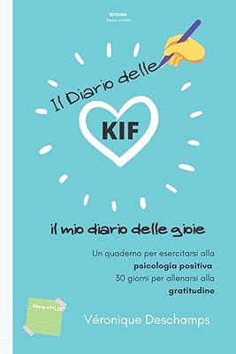 Le kif diary : mon journal des joies - un cahier pour pratiquer la psychologie positive - 30 jours pour s'entraîner à la gratitude (mylist). Avec plus de 300 000 références, DIAYTAR COTE D'IVOIRE est la boutique en ligne la plus fournie de Côte d'Ivoire, permettant aux clients d'accéder à une grande variété de produits en un seul endroit. Cela en fait une destination de shopping en ligne facile et pratique.