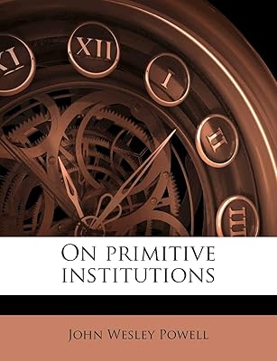 Sur les institutions primitives