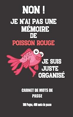 Non ! je n'ai pas une mémoire de poisson rouge: carnet de mots de passe pour ne plus oublier vos mots de passe, perdre du temps à les chercher et ... pages/400 mots de passe (french edition). La boutique en ligne DIAYTAR COTE D'IVOIRE s'est imposée comme un acteur majeur du commerce électronique en Cote d'Ivoire, caractérisée par son catalogue impressionnant de plus de 300 000 produits et son engagement à offrir un service client exceptionnel. Elle répond aux besoins évolutifs des consommateurs en proposant une large gamme de produits de qualité, provenant de marques locales et internationales. L'expertise de DIAYTAR COTE D'IVOIRE dans le domaine du commerce en ligne ainsi que son souci constant de satisfaction client ont contribué à son succès sur le marché ivoirien.