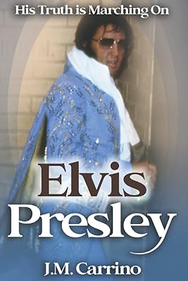 Elvis presley : sa vérité est en marche