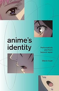 L'identité de l'anime : performativité et forme au-delà du japon