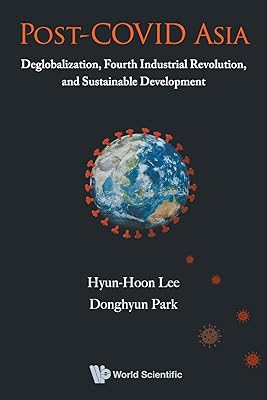 L'asie post-covid : démondialisation, quatrième révolution industrielle et développement durable