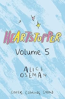 Heartstopper 5 : un roman graphique