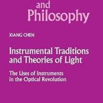 Traditions instrumentales et théories de la lumière : les utilisations des instruments