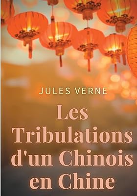 Les tribulations de chine en : une aventure romaine de jules verne adaptée