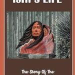 La vie d'ishi : l'histoire du légendaire ishi